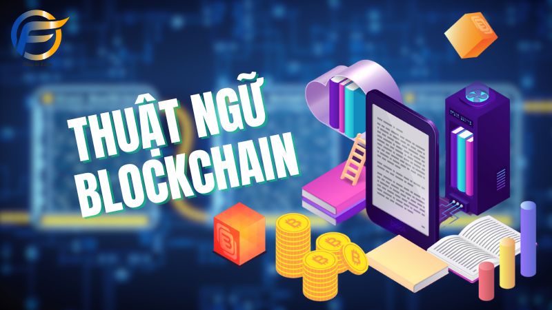 thuật ngữ blockchain